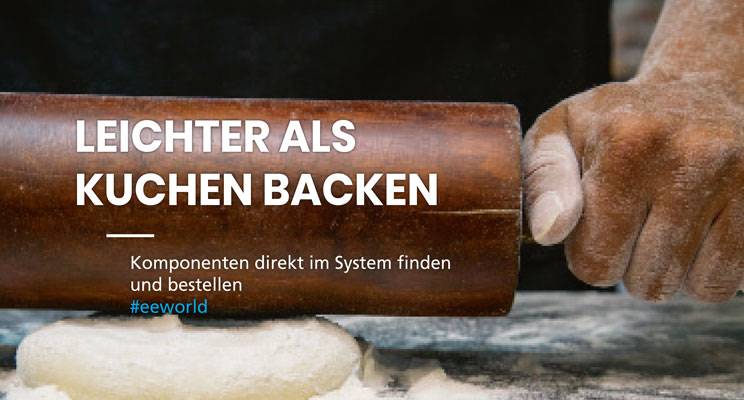 digitale eeworld - leichter als Kuchen backen